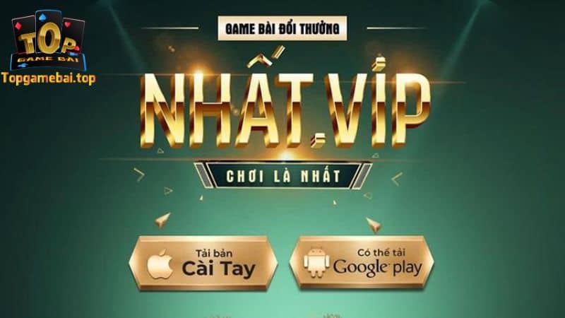 Hướng dẫn tải Nhất Vip