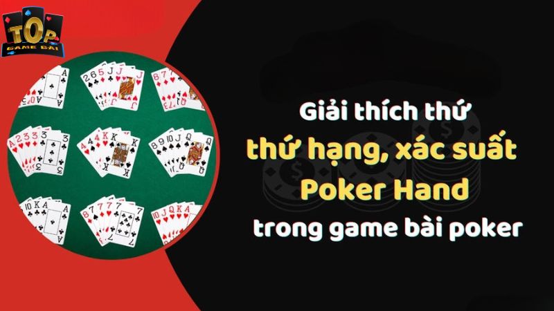 Sức mạnh các hand bài trong Poker online