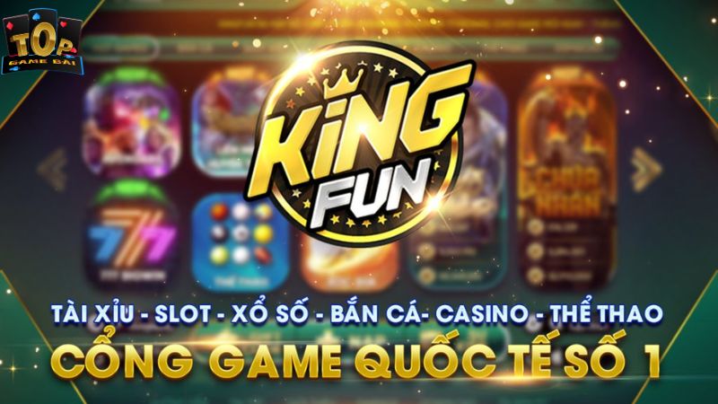 Giới thiệu đôi nét về cổng game KingFun